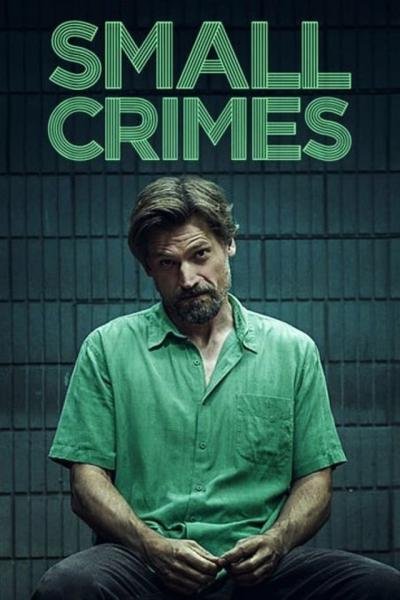 მცირე დანაშაული / Small Crimes / mcire danashauli - 2017 wlis kino